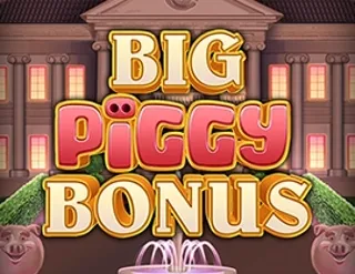 Big Piggy Bonus